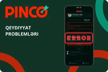 Pinco APK Qeydiyyat problemləri